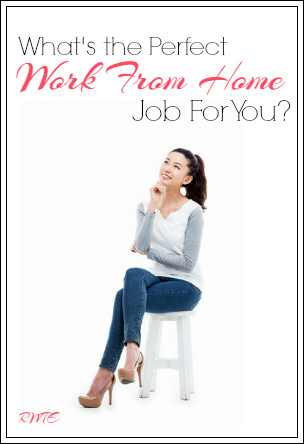 What Is The Perfect Work From Home Job For You?